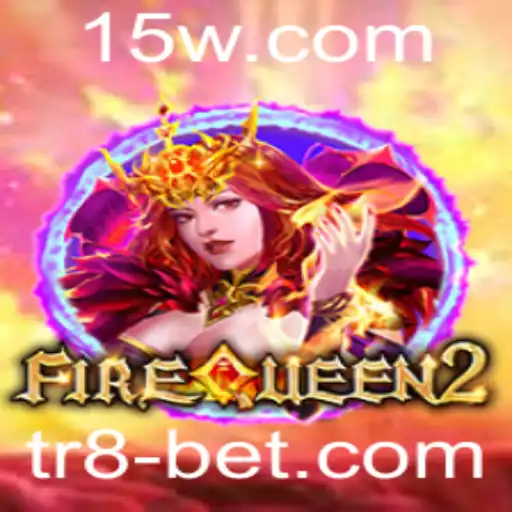 Explorando o Mundo de FireQueen2 e a Plataforma tr8bet