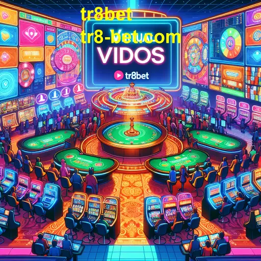 Explorando os 'Vádeos Virtuais' da tr8bet: Diversão e emoção em cada jogo